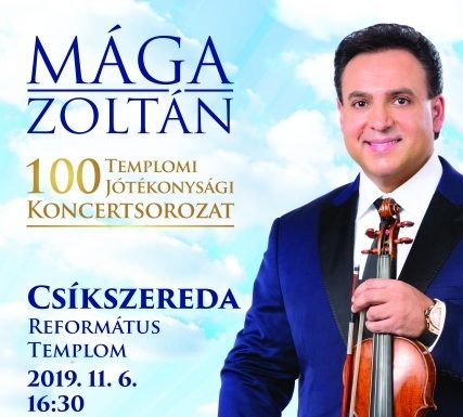 JÓTÉKONYSÁGI KONCERTET AD CSÍKSZEREDÁBAN MÁGA ZOLTÁN